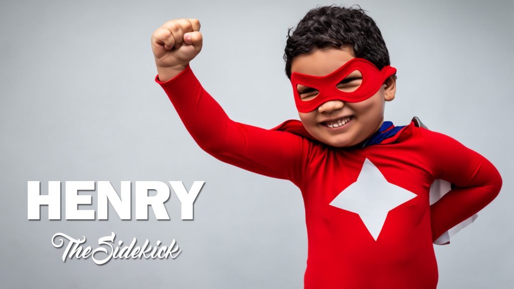 Henry the Sidekick
